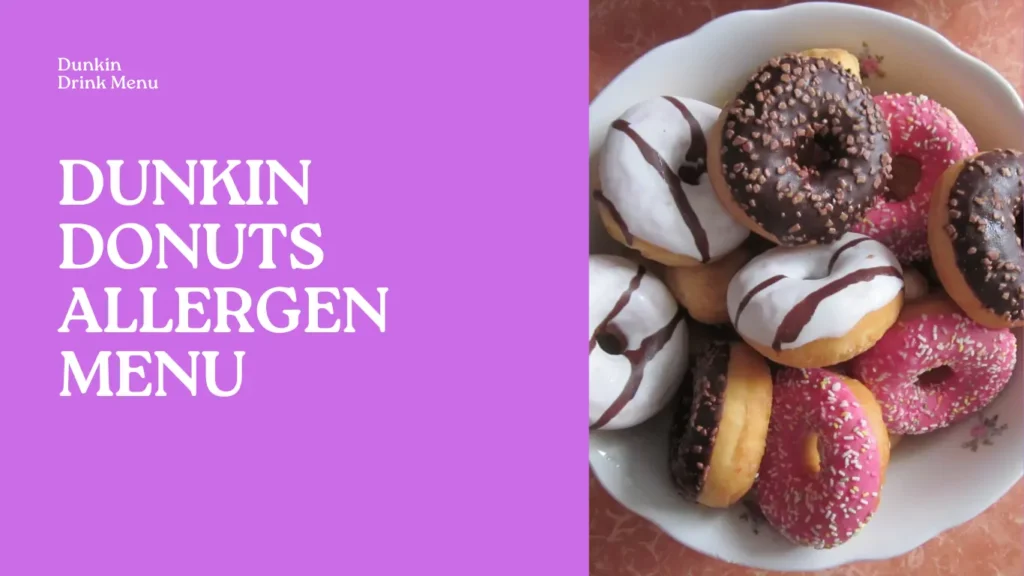 Dunkin Donuts Allergen Menu