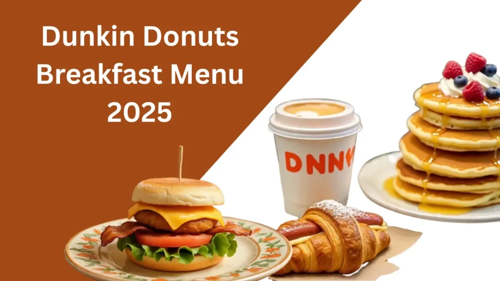 Dunkin Donuts Sandwich Menu: Ultimate Guide to Tasty Choices