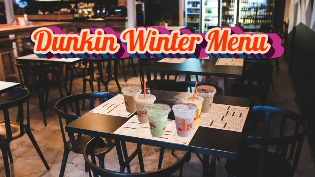 Dunkin Donuts Winter Menu 2026