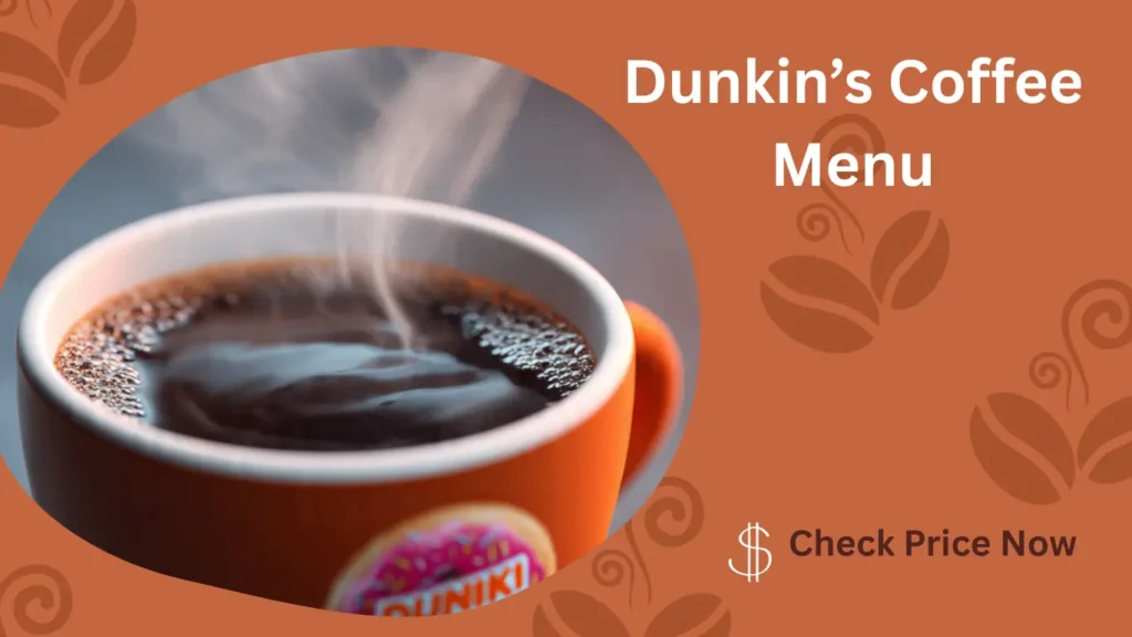 dunkin donuts coffee menu price 2026
